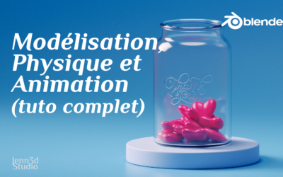 Remplir un bocal de coeurs sur Blender (physique et rigid body)
